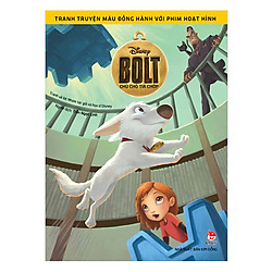 Tranh Truyện Màu Đồng Hành Cùng Phim Hoạt Hình: Bolt – Chú Chó Tia Chớp