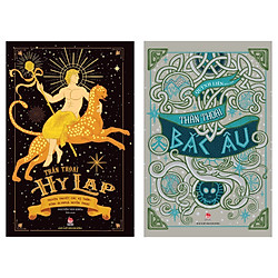 Combo 2 Cuốn Thần Thoại Hay Nhất: Thần Thoại Hy Lạp – Tập 1 – Truyền Thuyết Các Vị Thần: