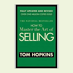 How to Master the Art of Selling