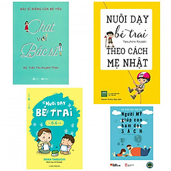 Combo chat với bác sĩ+nuôi dạy bé trai theo cách mẹ Nhật+nuôi dạy bé trai từ 0-6 tuổi(tặn