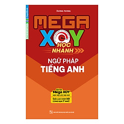 Mega XOY Học Nhanh Ngữ Pháp Tiếng Anh (Sổ Tay Nhỏ Gọn)