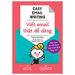 Easy Email Writing – Viết Email Thật Dễ Dàng