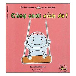 Chơi Cùng Momo – Cùng Chơi Xích Đu!