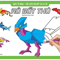 Sách Tô Màu – Thế Giới Rô Bốt Và Xe Cộ Rô Bốt Thú (Tái Bản 2019)
