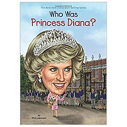 Who Was Princess Diana? (Who Was…?)