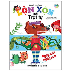 Sách Tương Tác – Muddle And Match – Lộn Xộn Mà Trật Tự – Ngày Xửa Ngày Xưa