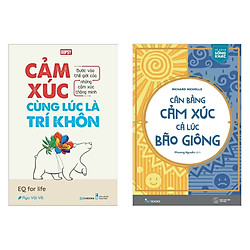 Combo Sách Kỹ Năng Sống:  Cân Bằng Cảm Xúc, Cả Lúc Bão Giông + Cảm Xúc Cùng Lúc Là Trí Kh