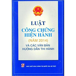 Luật Công Chứng (Hiện Hành)