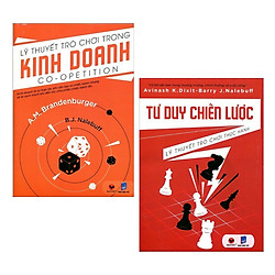Combo Sách Kinh Tế Hay: Lý Thuyết Trò Chơi Trong Kinh Doanh + Tư Duy Chiến Lược (Bài Học