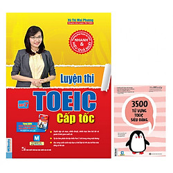 Luyện Thi Toeic Cấp Tốc Part 7 Tặng Kèm Cuốn 3500 Từ Vựng TOEIC Siêu Đẳng – Học Từ Vựng T