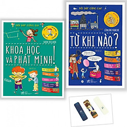 Combo Sách Hỏi Đáp Cùng Em: Từ Khi Nào  + Khoa Học Và Phát Minh (Tặng Bookmark)