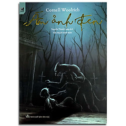 Cornell Woolrich – Ám Ảnh Đen
