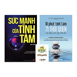 Combo Sức Mạnh Của Sự Tĩnh Tâm Và 10 Phút Tĩnh Tâm – 71 Thói Quen Cân Bằng Cuộc Sống Hiện