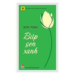 Búp Sen Xanh (Tái Bản 2019)