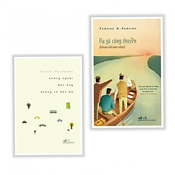 Combo Sách Hay: Những Người Đàn Ông Không Có Đàn Bà + Ba Gã Cùng Thuyền – Tặng Bookmark A