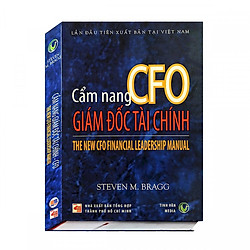 Cẩm Nang CFO Giám Đốc Tài Chính – The New CFO Financial Leadership Manual