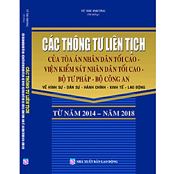 Các Thông Tư Liên Tịch Của Tòa Án Nhân Dân Tối Cao – Viện Kiểm Sát Nhân Dân Tối Cao – Bộ Tư Pháp – Bộ Công An Về Hình Sự – Dân Sự – Hành Chính – Kinh Tế