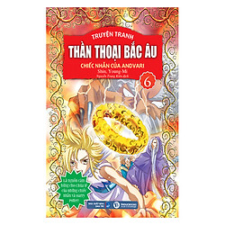Thần Thoại Bắc Âu Tập 6 : Chiếc Nhẫn Của Andvari