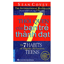 7 Thói Quen Của Bạn Trẻ Thành Đạt (Tái Bản)