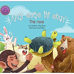 Ngụ Ngôn Song Ngữ Anh – Việt: Một Cuộc Thi Chạy (Tái Bản 2019)