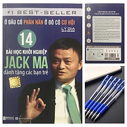 Ở đâu có phàn nàn,ở đó có cơ hội-14 bài học khởi nghiệp Jack Ma dành tặng các bạn trẻ tặn