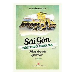 Sài Gòn – Một Thuở Chưa Xa – Những Đồng Tiền Nghiệt Ngã (Tập 1)