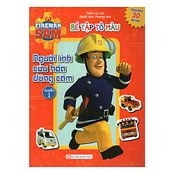 Bé Tập Tô Màu – Người Lính Cứu Hỏa Quyển 1