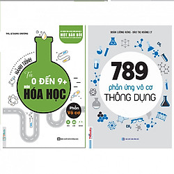 Combo Sách Hành Trình Từ 0 Đến 9+ Môn Hóa Học Phần Vô Cơ Và 789 Phản Ứng Vô Cơ Tặng Kèm S