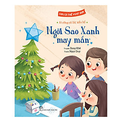 Ai Cũng Có Lúc Xấu Hổ – Ngôi Sao Xanh May Mắn