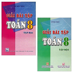 Combo Giải Bài Tập Toán 8 – Tập 1 Và 2 (Bộ 2 Tập)