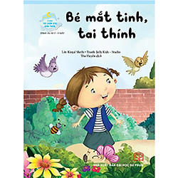 Kỹ năng Tự chăm sóc bản thân – Bé mắt tinh, tai thính