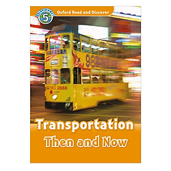 Oxford Read and Discover 5: Transportation Then and Now Audio CD Pack