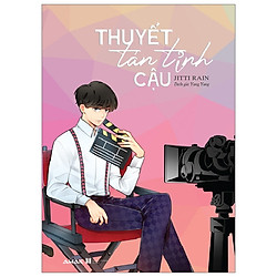 Thuyết Tán Tỉnh Cậu – Tặng Kèm Bookmark + Postcard