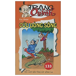 Truyện Tranh Trạng Quỷnh – Tập 133: Cứu Dòng Sông