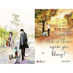 Combo Bên nhau trọn đời + Anh Có thiếu người yêu không