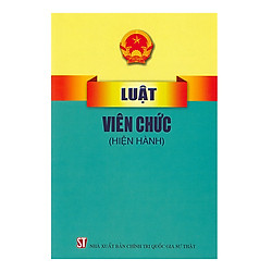 Luật Viên Chức (Hiện Hành)