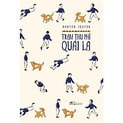 Trạm Thu Phí Quái Lạ (Tái Bản)