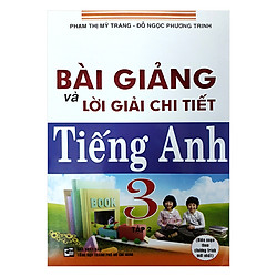 Bài Giảng Và Lời Giải Chi Tiết Tiếng Anh 3 – Tập 2