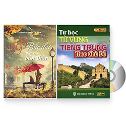Combo 2 sách: 999 bức thư viết cho tương lai + Tự Học Từ Vựng Tiếng Trung Theo Chủ Đề + DVD quà tặng
