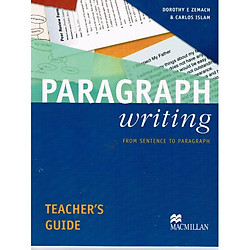 Paragraph Writing Teacher’s Guide: From Sentence to Paragraph