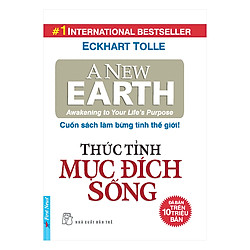 Thức Tỉnh Mục Đích Sống (Tái Bản 2019)