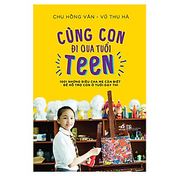 Cùng Con Đi Qua Tuổi Teen