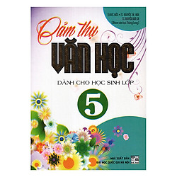 Cảm Thụ Văn Học Lớp 5