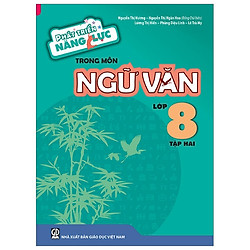 Phát Triển Năng Lực Trong Môn Ngữ Văn 8/2 (T9)