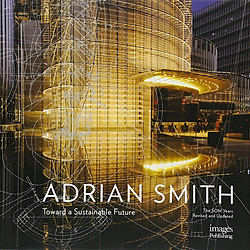 The Architecture Of Adrian Smith