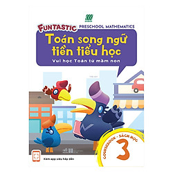 Toán Song Ngữ Tiền Tiểu Học – Sách Học 3