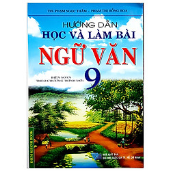 Hd Học Và Làm Bài Ngữ Văn 9