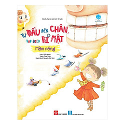 Từ Đầu Đến Chân, Bao Điều Bí Mật – Hằm Răng