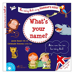 Học Tiếng Anh Cùng Harrap’S Kids: Tên Bạn Là Gì?