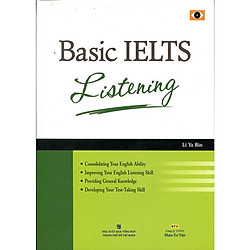 Basic IELTS Listening – Kèm Theo CD (Tái Bản)